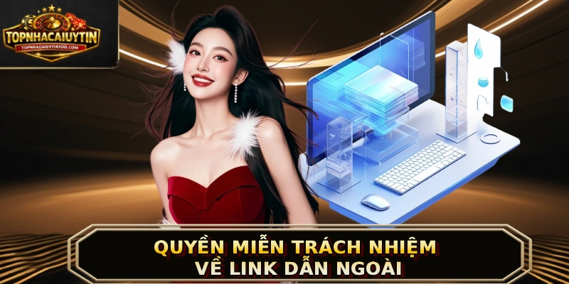 Quyền miễn trách nhiệm về link dẫn ngoài